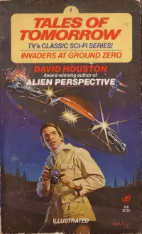 Invaders at Ground Zero (Tales of Tomorrow #1)