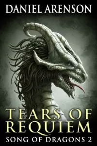 Tears of Requiem (Song of Dragons #2)