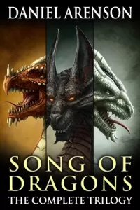 Song of Dragons: The Complete Trilogy (Song of Dragons)