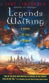 Legends Walking (Athanor #2)