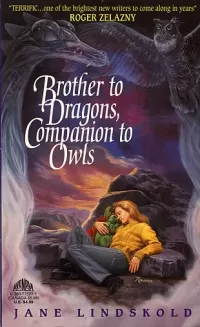 Brother to Dragons, Companion to Owls