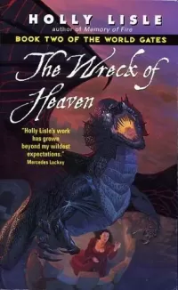 The Wreck of Heaven (The World Gates #2)
