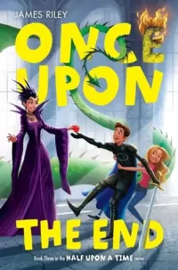 Once Upon the End (Half Upon a Time #3)
