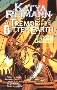 A Tremor in the Bitter Earth (Tielmaran Chronicles #2)