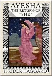 Ayesha: The Return of She (She #2)