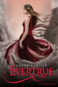 Evertrue (Everneath #3)