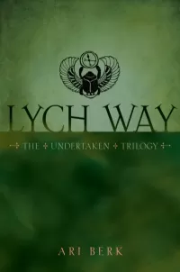 Lych Way (The Undertaken Trilogy #3)
