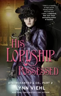 His Lordship Possessed (Disenchanted & Co. #2)