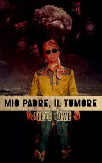 Mio Padre, il Tumore