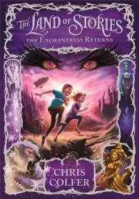 The Enchantress Returns (The Land of Stories #2)