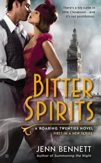 Bitter Spirits (Roaring Twenties #1)