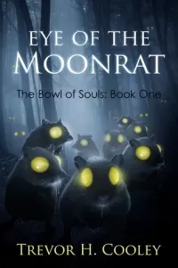Eye of the Moonrat (The Bowl of Souls #1)