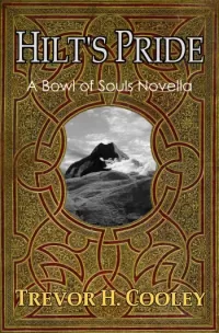 Hilt's Pride (The Bowl of Souls)