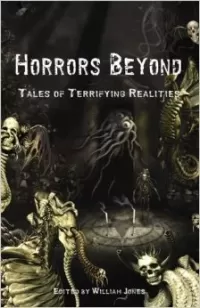 Horrors Beyond: Tales of Terrifying Realities