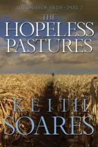 The Hopeless Pastures (The Oasis of Filth #2)