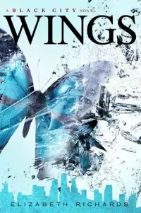 Wings (The Black City Chronicles #3)