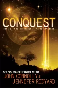 Conquest (The Chronicles of the Invaders #1)