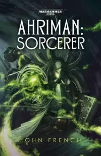 Ahriman Sorcerer (Warhammer 40,000: Ahriman #2)