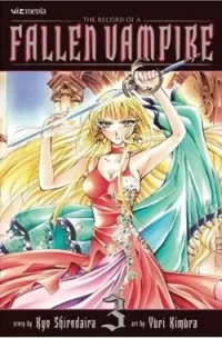 The Record of a Fallen Vampire: Volume 3 (The Record of a Fallen Vampire #3)