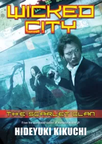 The Scarlet Clan (Wicked City #3)