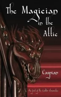 The Magician in the Attic (Curlew Chronicles #1)