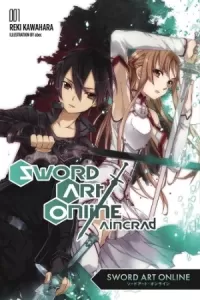 Sword Art Online, Volume 1: Aincrad (Sword Art Online (novels) #1)