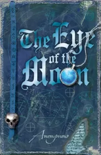 The Eye of the Moon (The Bourbon Kid #2)