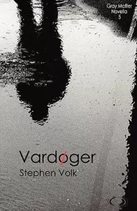 Vardøger (Gray Matter Novellas #5)