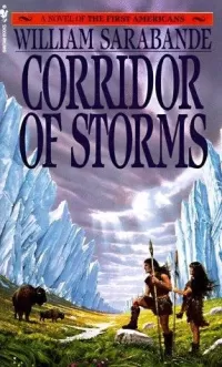 Corridor of Storms (The First Americans #2)