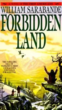 Forbidden Land (The First Americans #3)