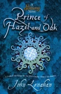 Prince of Hazel and Oak (Shadowmagic #2)