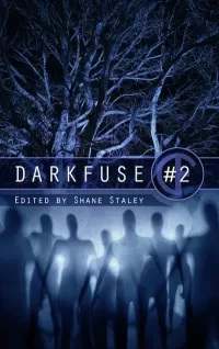 DarkFuse #2 (DarkFuse Anthology Series #2)