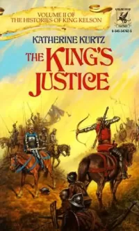 The King's Justice (The Histories of King Kelson #2)