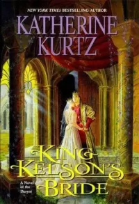King Kelson's Bride (The Histories of King Kelson #4)