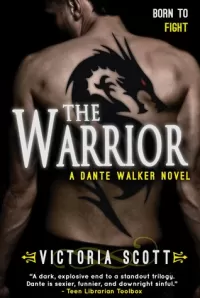 The Warrior (Dante Walker #3)