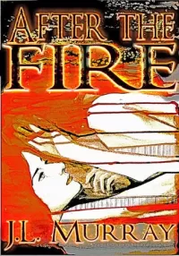 After the Fire (After the Fire #1)