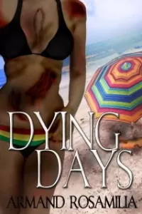 Dying Days (Dying Days)