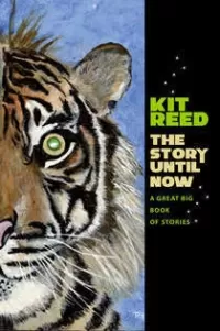 The Story Until Now: A Great Big Book of Stories