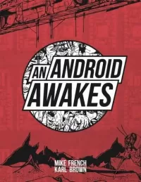 An Android Awakes (An Android Awakes #1)