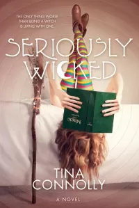 Seriously Wicked (Seriously Wicked #1)