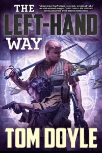 The Left-Hand Way (American Craftsmen #2)