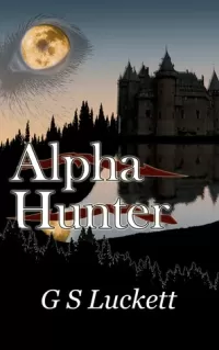 Alpha Hunter (Neurian Scriptures #1)