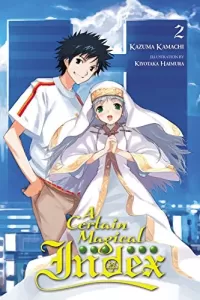A Certain Magical Index: Volume 2 (A Certain Magical Index #2)