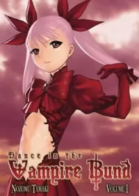 Dance in the Vampire Bund: Volume 1 (Dance in the Vampire Bund #1)