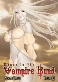 Dance in the Vampire Bund: Volume 12 (Dance in the Vampire Bund #12)