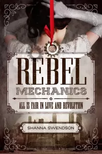 Rebel Mechanics (Rebel Mechanics #1)
