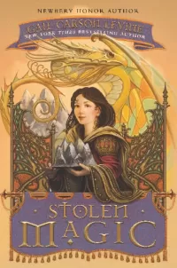 Stolen Magic (A Tale of Two Castles #2)