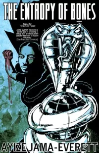 The Entropy of Bones (The Liminal People)
