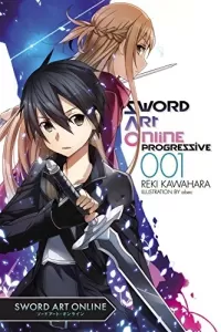 Sword Art Online Progressive: Volume 1 (Sword Art Online Progressive (novels) #1)