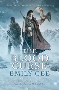 The Blood Curse (The Cursed Kingdoms Saga #3)